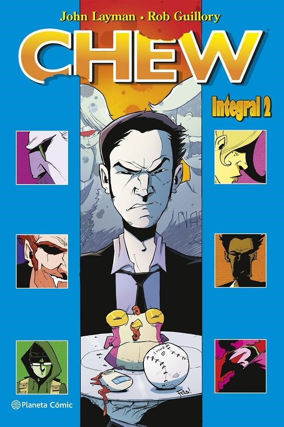 CHEW INTEGRAL # 02 | 9788413421117 | JOHN LAYMAN - ROB GUILLORY | Universal Cómics