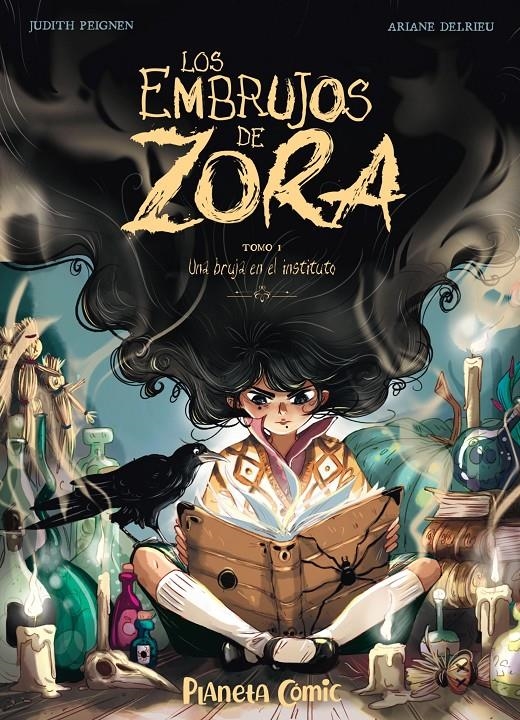 LOS EMBRUJOS DE ZORA # 01 | 9788491749240 | JUDITH PEIGNEN - ARIANE DELRIEU | Universal Cómics