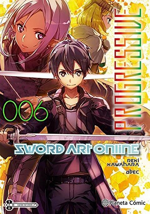 SWORD ART ONLINE PROGRESSIVE NOVELA # 06 | 9788491748342 | REKI KAWAHARA | Universal Cómics