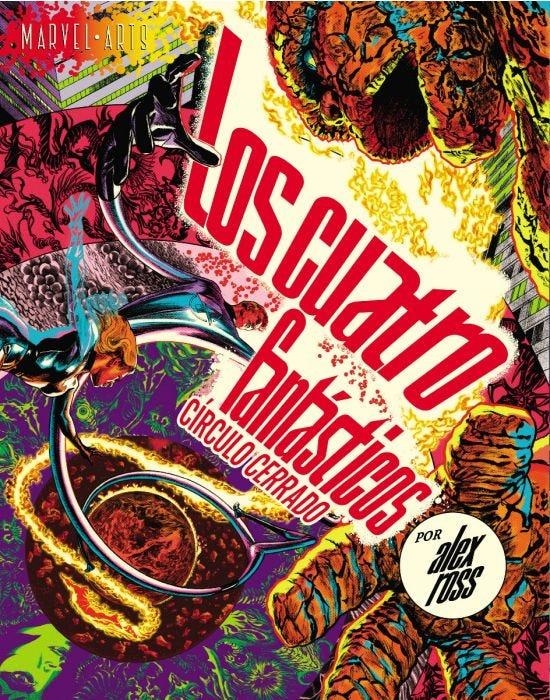 MARVEL ARTS, LOS CUATRO FANTÁSTICOS CÍRCULO CERRADO NUEVA EDICIÓN | 9788411017206 | ALEX ROSS | Universal Cómics