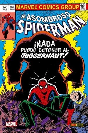 SPIDERMAN, ¡NADA PUEDE DETENER AL JUGGERNAUT! | 9788411018777 | LOUISE SIMONSON - ROB LIEFELD - TODD MCFARLANE - LEE WEEKS - JOHN ROMITA JR - HOWARD MACKIE