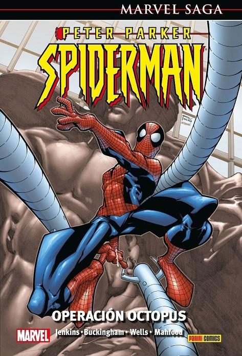 PETER PARKER SPIDERMAN MARVEL SAGA # 04 OPERACIÓN OCTOPUS | 9788411018746 | ZEB WELLS - MARK BUCKINGHAM - JIM MAHFOOD - PAUL JENKINS | Universal Cómics