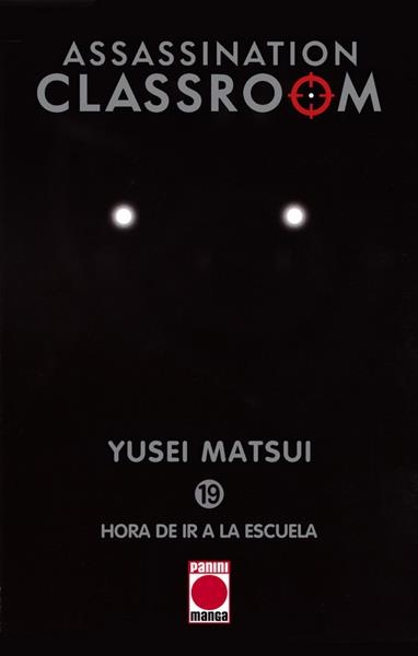 ASSASSINATION CLASSROOM # 19 HORA DE IR A LA ESCUELA NUEVA EDICIÓN | 9788411019392 | MATSUI YUSEI