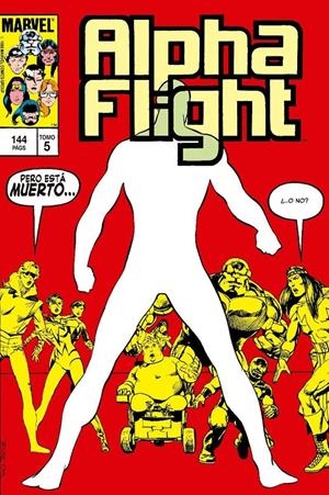 BIBLIOTECA ALPHA FLIGHT # 05 NUEVA EDICIÓN | 9788411017961 | BILL MANTLO - MIKE MIGNOLA - JOHN BYRNE - AL MILGROM - JIM SHOOTER