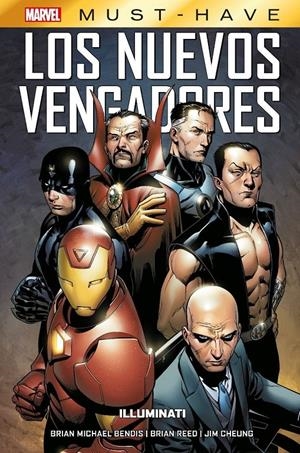 MARVEL MUST-HAVE LOS NUEVOS VENGADORES # 08 ILLUMINATI | 9788411016599 | JIM CHEUNGN - BRIAN REED - BRIAN MICHAEL BENDIS | Universal Cómics