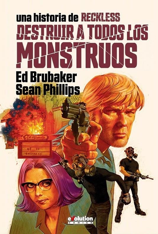 RECKLESS # 03 DESTRUIR A TODOS LOS MONSTRUOS | 9788411018944 | ED BRUBAKER - JACOB PHILLIPS - SEAN PHILLIPS | Universal Cómics