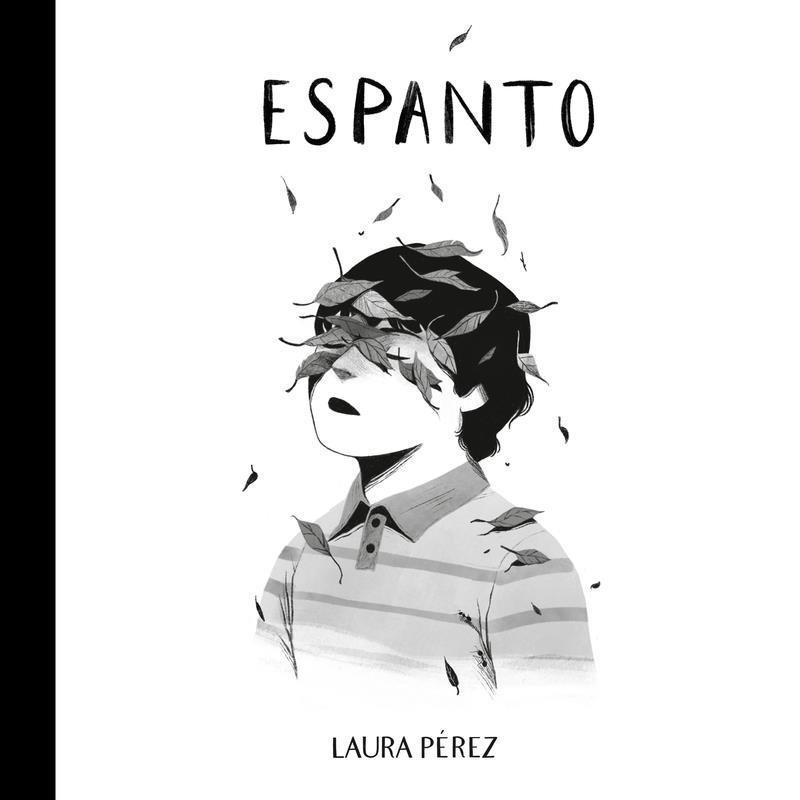 ESPANTO | 9788418909351 | LAURA PÉREZ GRANEL | Universal Cómics