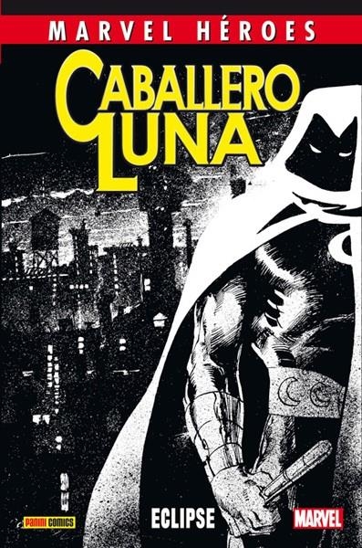 COLECCIONABLE HÉROES MARVEL # 071 CABALLERO LUNA VOLUMEN 2 ECLIPSE NUEVA EDICIÓN | 9788411019323 | DOUG MOENCH - BILL SIENKIEWICZ - VICENTE ALCÁZAR - KEVIN NOWLAN | Universal Cómics