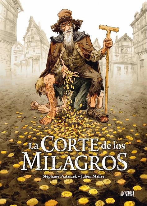 LA CORTE DE LOS MILAGROS INTEGRAL | 9788419296337 | STEPHANE PIATZSZEK - JULIEN MAFFRE | Universal Cómics