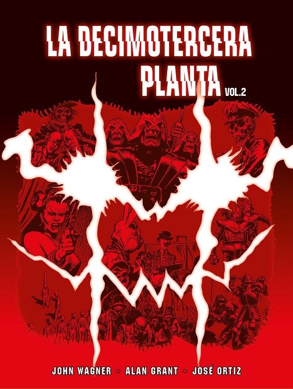 LA DECIMOTERCERA PLANTA # 02 | 9788419380135 | ALAN GRANT - JOHN WAGNER -JOSÉ ORTIZ | Universal Cómics