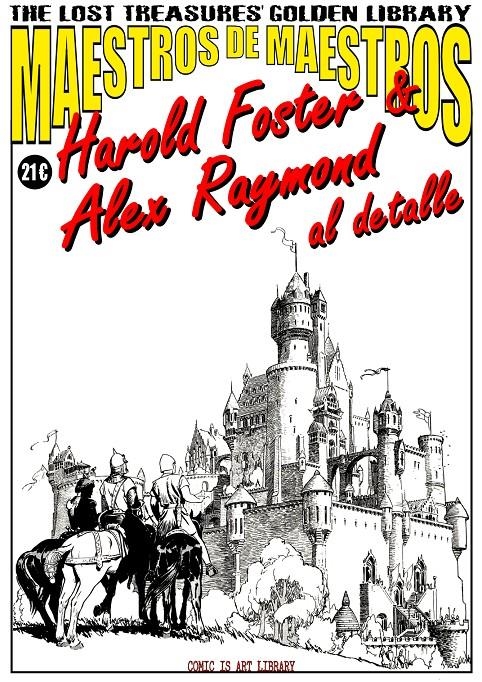 MAESTROS DE MAESTROS HAROLD FOSTER & ALEX RAYMOND AL DETALLE | 9999900073959 | ART COMIC