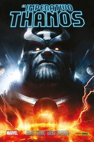 ANIQUILACIÓN SAGA # 26 EL IMPERATIVO THANOS | 9788411019545 | BRAD WALKER - MIGUEL ANGEL SEPULVEDA - ANDY LANNING - DAN ABNETT | Universal Cómics