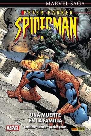 PETER PARKER SPIDERMAN MARVEL SAGA # 05 UNA MUERTE EN LA FAMILIA | 9788411019583 | MARK BUCKINGHAM - HUMBERTO RAMOS - PAUL JENKINS | Universal Cómics