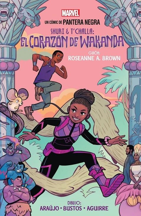SHURI & T'CHALLA, EL CORAZÓN DE WAKANDA | 9788411019569 | ROSEANNE A. BROWN - DIKA ARAUJO - CLAUDIA AGUIRRE - NATACHA BUSTOS