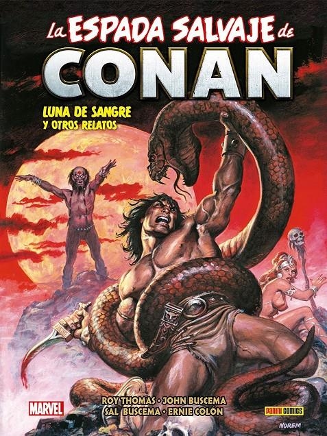 BIBLIOTECA CONAN LA ESPADA SALVAJE DE CONAN # 14 LUNA DE SANGRE Y OTROS RELATOS | 9788411019552 | ROY THOMAS - JOHN BUSCEMA - ERNIE COLON | Universal Cómics