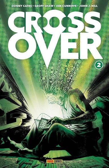 CROSSOVER # 02 | 9788411019743 | GEOFF SHAW - DONNY CATES - DEE CUNNIFFE - JOHN J. HILL | Universal Cómics