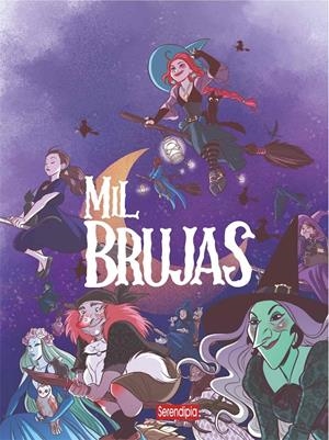 MIL BRUJAS | 9788412507027 | ALBA SOPRANO - OLGA CARMONA - VARIAS AUTORAS | Universal Cómics