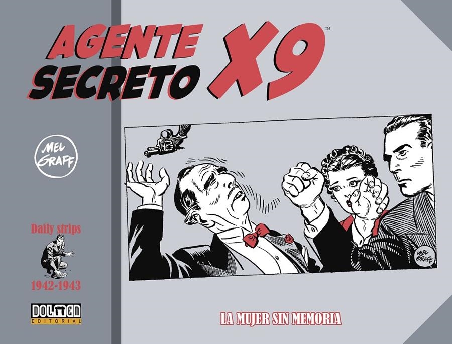 AGENTE SECRETO X-9 # 02 DE 1942 A 1943 LA MUJER SIN MEMORIA | 9788419380425 | MEL GRAFF | Universal Cómics