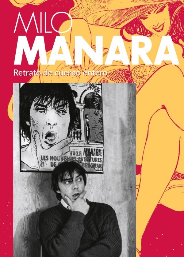 MILO MANARA, RETRATO DE CUERPO ENTERO | 9788419380364 | MILO MANARA | Universal Cómics