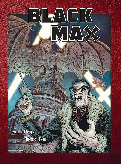 BLACK MAX # 02 | 9788419380128 | ALFONSO FONT - FRANK PEPPER | Universal Cómics