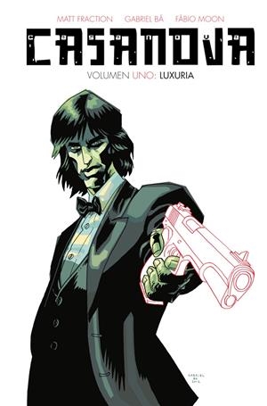 CASANOVA # 01 LUXURIA | 9788467959307 | GABRIEL BA - FABIO MOON - MATT FRACTION | Universal Cómics
