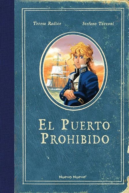 EL PUERTO PROHIBIDO | 9788419148254 | STEFANO TURCONI - TERESA RADICE | Universal Cómics