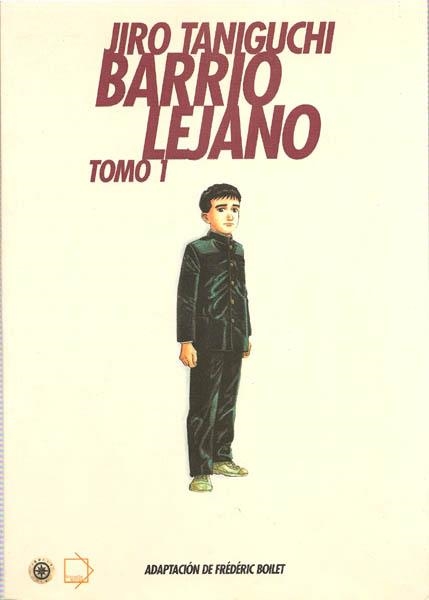 BARRIO LEJANO # 01 | 9788493309312 | JIRO TANIGUCHI | Universal Cómics