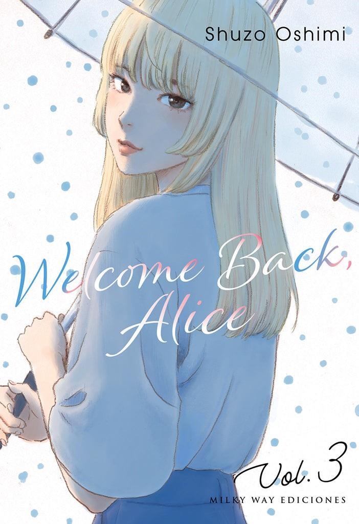 WELCOME BACK, ALICE # 03 | 9788419195715 | SHUZO OSHIMI