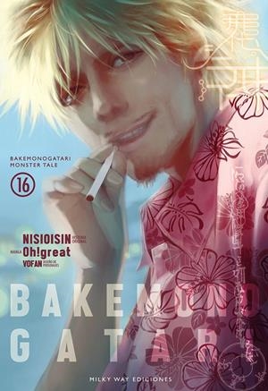 BAKEMONOGATARI # 16 | 9788419195814 | NISIOISIN - OH!GREAT | Universal Cómics