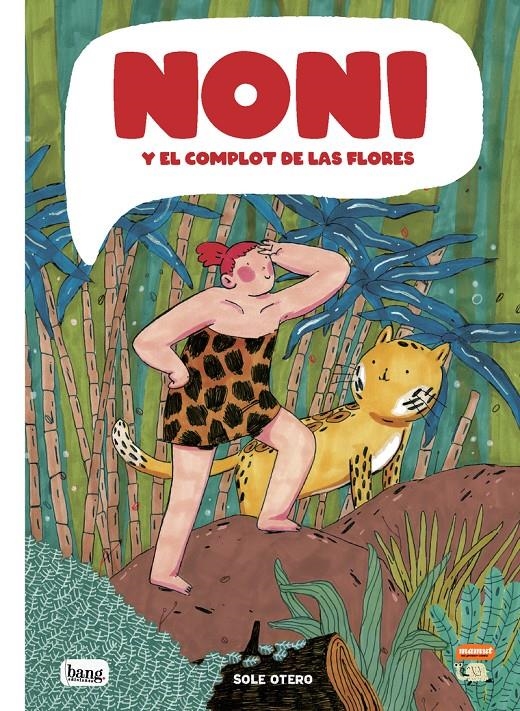 NONI Y EL COMPLOT DE LAS FLORES | 9788413714363 | SOLE OTERO