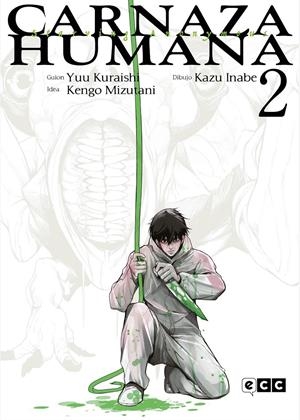 CARNAZA HUMANA # 02 | 9788419518125 | KAZU INABE - KENGO MIZUTANI - YUU KURAISHI | Universal Cómics