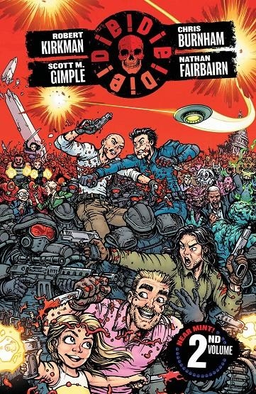 DIE! DIE! DIE! # 02 | 9788419518095 | ROBERT KIRKMAN - CHRIS BURNHAM - SCOTT M. GIMPLE - NATHAN FAIRBAIRN