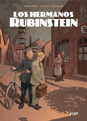 LOS HERMANOS RUBINSTEIN # 01 | 9788419296375 | LUC BRUNSCHWIG - ÉTIENNE CHEVALLIER - LOÏC | Universal Cómics