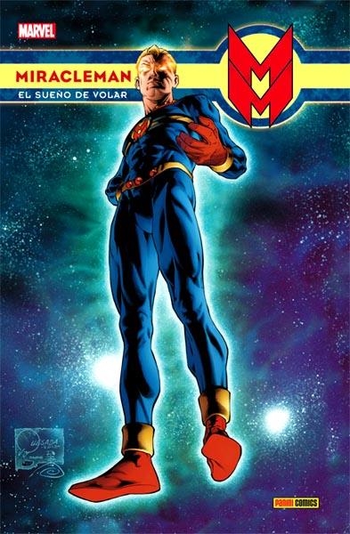 MIRACLEMAN # 01 EL SUEÑO DE VOLAR NUEVA EDICIÓN | 9788411501019 | THE ORIGINAL WRITER - MICK ANGLO - DON LAWRENCE - GARRY LEACH - ALAN DAVIS -  STEVE DILLON | Universal Cómics