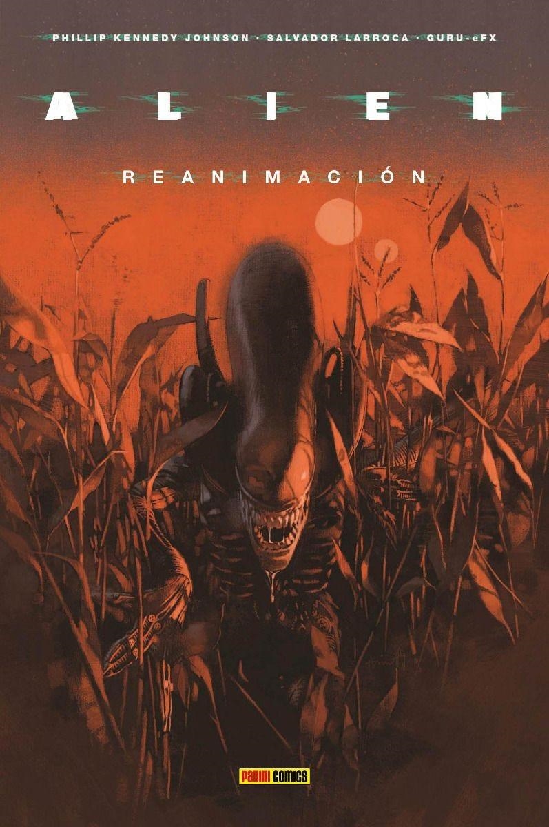 ALIEN 100% MARVEL HC # 02 REANIMACIÓN | 9788411500524 | PHILIP KENNEDY JOHNSON - SALVADOR LARROCA