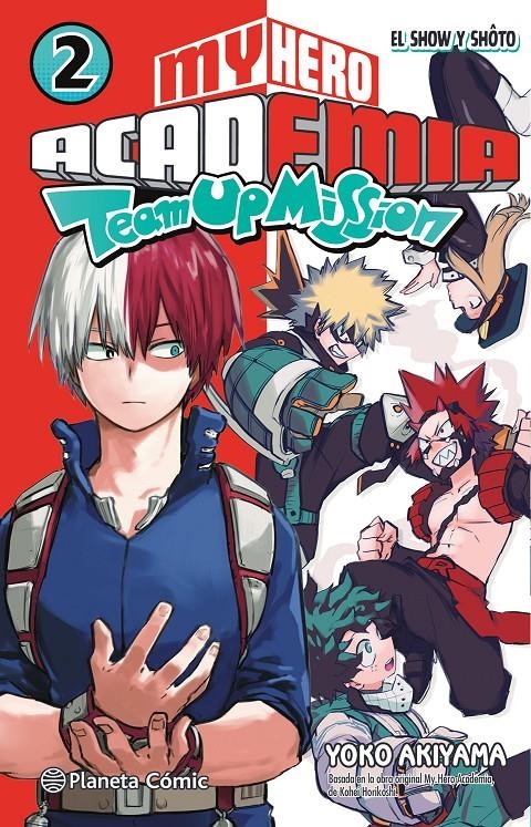 MY HERO ACADEMIA TEAM UP MISSION # 02 | 9788491747611 | KOHEI HORIKOSHI | Universal Cómics