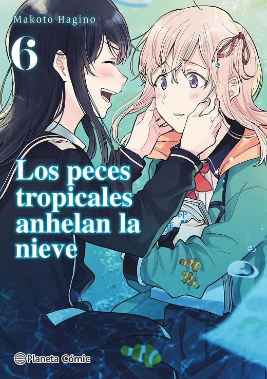 LOS PECES TROPICALES ANHELAN LA NIEVE # 06 | 9788491748656 | MAKOTO HAGINO
