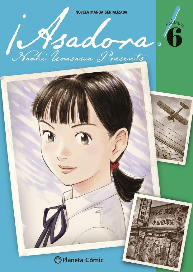 ASADORA! # 06 | 9788411123907 | NAOKI URASAWA | Universal Cómics