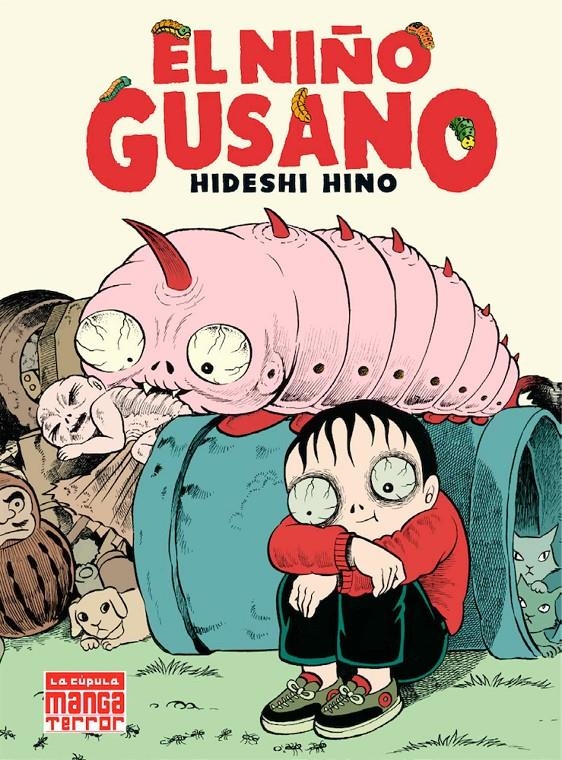 EL NIÑO GUSANO 6ª EDICIÓN | 9788418809408 | HIDESHI HINO | Universal Cómics