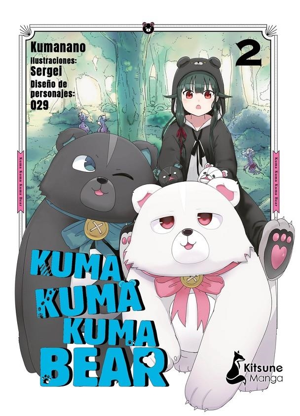 KUMA KUMA KUMA BEAR # 02 | 9788418524325 | KUMANANO -SERGEI - 029 | Universal Cómics