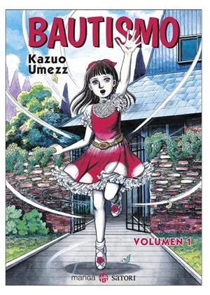 BAUTISMO # 01 | 9788419035158 | KAZUO UMEZZ | Universal Cómics
