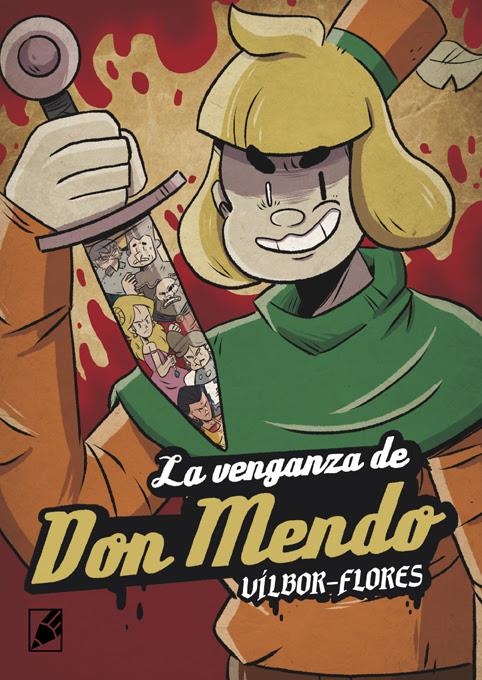 LA VENGANZA DE DON MENDO | 9788412484533 | PEDRO MUÑOZ SECA -  EL FORES - RICARDO VILBOR  | Universal Cómics