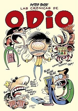 LAS CRÓNICAS DE ODIO INTEGRAL # 03 | 9788418809422 | PETER BAGGE | Universal Cómics