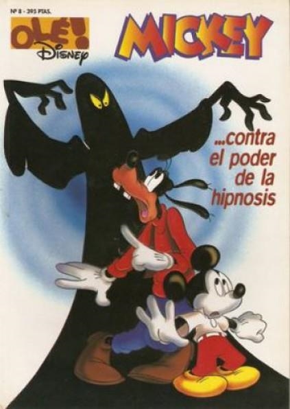 OLE DISNEY # 008 MICKEY CONTRA EL PODER DE LA HIPNOSIS | 842000904331000008 | VARIOS AUTORES DISNEY | Universal Cómics