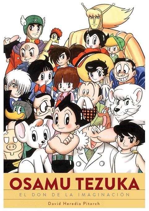 OSAMU TEZUKA, EL DON DE LA IMAGINACIÓN | 9788418320866 | DAVID HEREDIA PITARCH | Universal Cómics