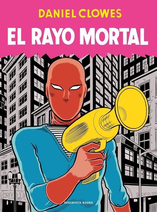 EL RAYO MORTAL | 9788418897689 | DANIEL CLOWES | Universal Cómics