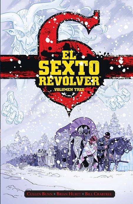 EL SEXTO REVÓLVER # 03 | 9788467959529 | CULLEN BUNN - BRIAN HURTT - BILL CRABTREE | Universal Cómics