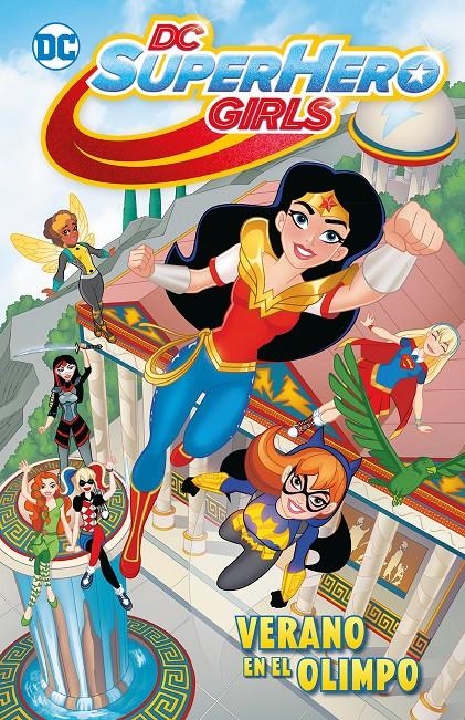 DC SUPER HERO GIRLS, VERANO EN EL OLIMPO | 9788419549136 | SHEA FONTANA - YANCEY LABAT | Universal Cómics