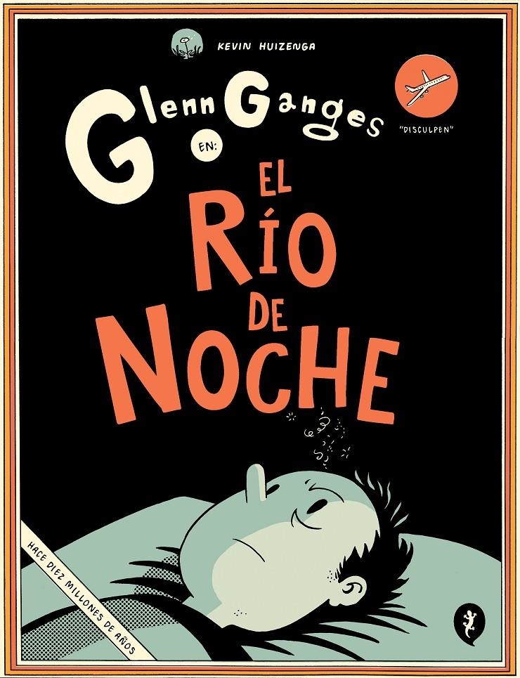 GLENN GANGES EN EL RÍO DE NOCHE | 9788416131716 | KEVIN HUIZENGA