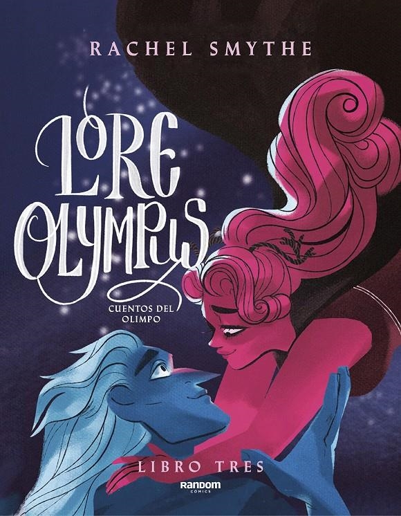 LORE OLYMPUS # 03 | 9788418040443 | RACHEL SMYTHE | Universal Cómics